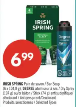 Pharmaprix IRISH SPRING Bar Soap (6 x 104,8 g), Dry Spray (107 g) or Stick (74 g) Antiperspirant/Deodorant offer