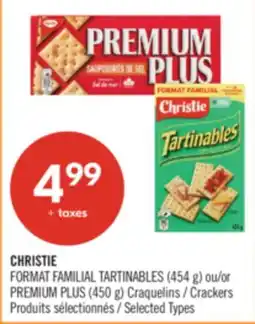 Pharmaprix CHRISTIE FORMAT FAMILIAL TARTINABLES (454 g) or PREMIUM PLUS (450 g) Crackers offer