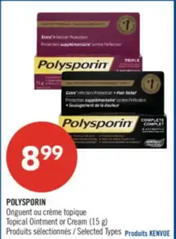 Pharmaprix POLYSPORIN Topical Ointment or Cream offer