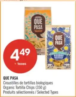 Pharmaprix QUE PASA Organic Tortilla Chips offer