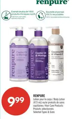 Pharmaprix RENPURE Body Lotion (473 mL) or Hair Care Products offer