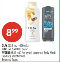 Pharmaprix OLAY (532 mL - 650 mL), DOVE MEN+CARE or AVEENO (532 mL) Body Wash offer