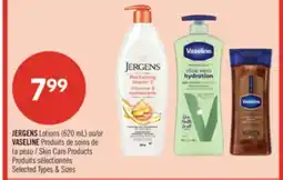 Pharmaprix JERGENS Lotions (620 ml) or VASELINE Skin Care Products S offer
