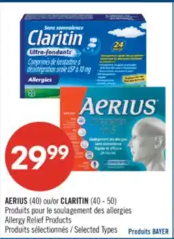 Pharmaprix AERIUS (40) or CLARITIN (40 - 50) Allergy Relief Products offer