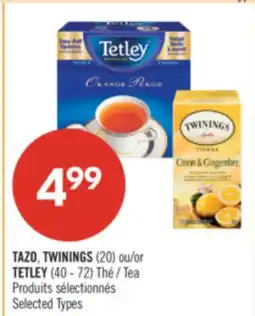 Pharmaprix TAZO, TWININGS (20) or TETLEY (40 - 72) Tea offer