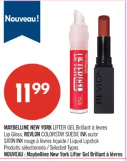 Pharmaprix MAYBELLINE NEW YORK LIFTER GEL Lip Gloss, REVLON COLORSTAY SUEDE INK or SATIN INK Liquid Lipstick offer