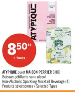 Pharmaprix ATYPIQUE or MAISON PERRIER CHIC Non-Alcoholic Sparkling Mocktail Beverage offer