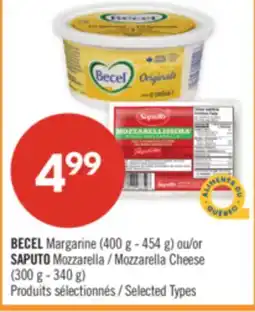 Pharmaprix BECEL Margarine (400 g-454 g) or SAPUTO Mozzarella Cheese (300 g-340 g) offer