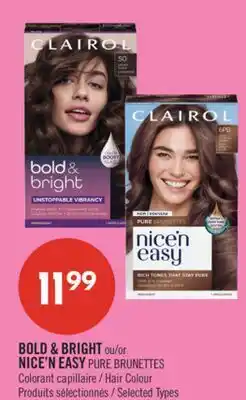 Pharmaprix BOLD & BRIGHT or NICE'N EASY PURE BRUNETTES Hair Colour offer
