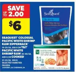 Real Canadian Superstore Seaquest Colossal Pacific White Shrimp Raw Zipperback offer