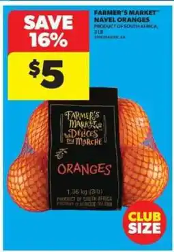 Real Canadian Superstore FARMER'S MARKET NAVEL ORANGES offer