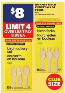 Real Canadian Superstore NO NAME Birch Cutlery Mix or Forks offer
