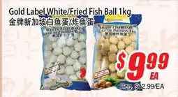 WinCo Food Mart Gold Label White/Fried Fish Ball offer
