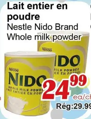 Marche C&T Nestle Nido Brand Whole milk powder offer