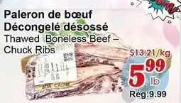 Marche C&T Thawed Boneless Beef – Chuck Ribs offer