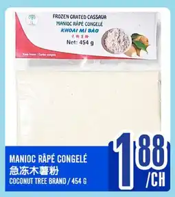 Marché Lian Tai COCONUT TREE BRAND MANIOC RÂPÉ CONGELÉ offer
