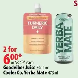 London Drugs Goodvibes Juice Turmeric Daily or Cooler Co. Yerba Mate offer