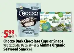 London Drugs Chocxo dark chocolate cups or snaps or Gimme organic seaweed snack offer