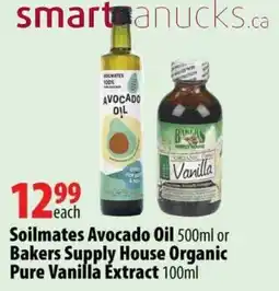 London Drugs Soilmates Avocado Oil or Bakers Supply House Organic Pure Vanilla Extract offer