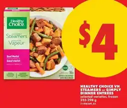 No Frills Healthy Choice VH Steamers or Simply Dinner Entrées offer