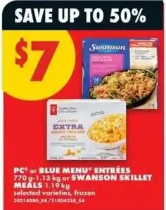 No Frills pc or blue menu entrées or swanson skillet meals offer