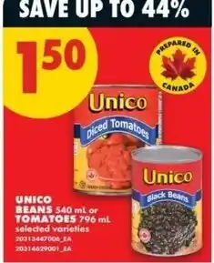 No Frills Unico beans 540 ml or tomatoes 790 ml offer
