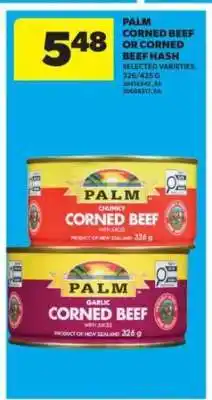 Real Canadian Superstore Palm Corned Beef or Corned Beef Hash offer