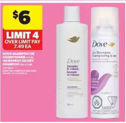 Real Canadian Superstore Dove Shampoo or Conditioner, Hairspray or Dry Shampoo offer
