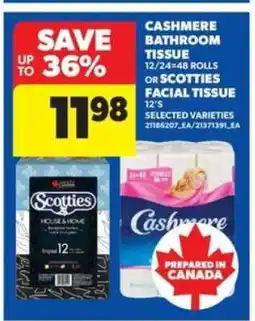 Real Canadian Superstore Cashmere Bathroom Tissue or Scotties Facial Tissue offer