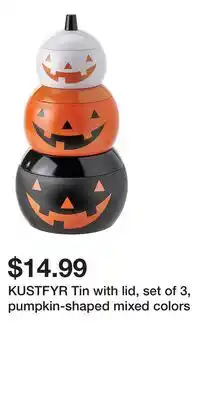 IKEA KUSTFYR Tin with lid, set of 3, pumpkin-shaped mixed colors offer