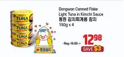 Galleria Supermarket Dongwon Canned Flake Light Tuna in Kimchi Sauce offer
