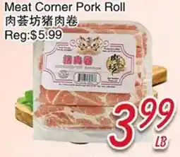 Foody Mart Meat Corner Pork Roll offer