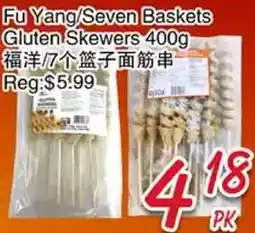Foody Mart Fu Yang/Seven Baskets Gluten Skewers offer