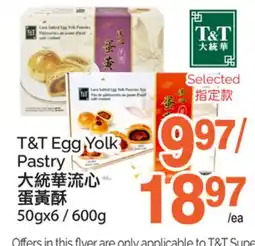 T&T Supermarket T&T EGG YOLK PASTRY, 50GX6 offer