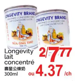 T&T Supermarket Longevity lait concentré offer