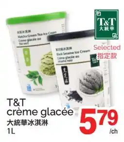 T&T Supermarket T&T CRÈME GLACÉE offer