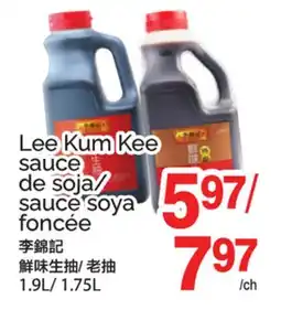 T&T Supermarket Lee Kum Kee sauce de soja/ sauce soya foncée offer
