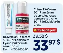 Walmart Dr. Melaxin TX cream or Cemenrete Cyano Pink Spicule serum offer