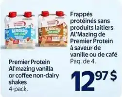 Walmart Premier Protein Al'mazing vanilla or coffee non-dairy shakes offer