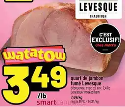 Metro Watatow smoked ham offer