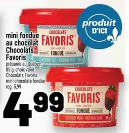 Metro Chocolats Favoris mini fondue au chocolat offer
