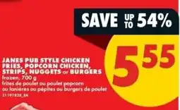 No Frills janes pub style chicken fries popcorn chicken strips nuggets or burgers offer