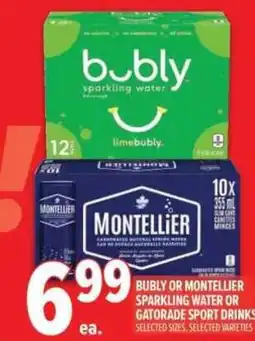 Metro Bubly or Montellier sparkling water or Gatorade sport drinks offer