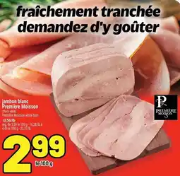 Metro Première Moisson jambon blanc offer