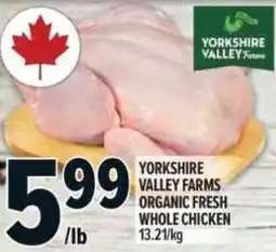 Metro Yorkshire Valley Farms organic fresh whole chicken offer