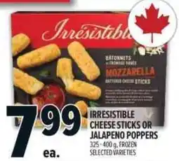 Metro Irresistible cheese sticks or jalapeno poppers offer