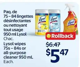Walmart Lysol wipes 75s - 84s or all-purpose cleaner 950 mL offer