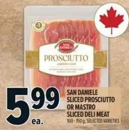 Metro San Daniele sliced prosciutto or mastro sliced deli meat offer