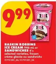 No Frills Baskin Robbins ice cream or sandwiches offer