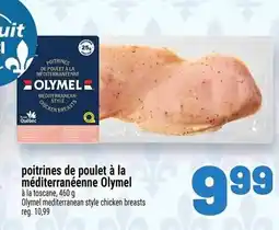 Metro Olymel poitrines de poulet à la méditerranéenne offer